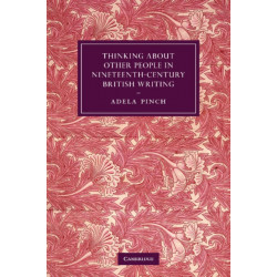 Thinking about Other People in Nineteenth-Century British Writing