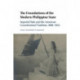The Foundations of the Modern Philippine State: Imperial Rule and the American Constitutional Tradition in the Philippine Islands, 1898–1935