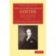 The Auto-Biography of Goethe: Truth and Poetry: From my Own Life