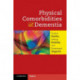 Physical Comorbidities of Dementia