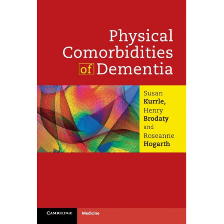 Physical Comorbidities of Dementia