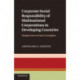 Corporate Social Responsibility of Multinational Corporations in Developing Countries: Perspectives on Anti-Corruption