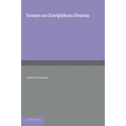 Essays on Euripidean Drama