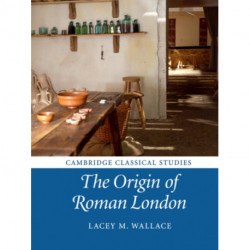 The Origin of Roman London