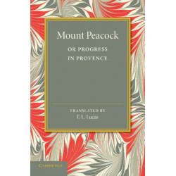 Mount Peacock or Progress in Provence