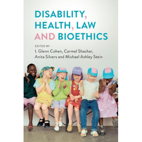 Disability, Health, Law, and Bioethics