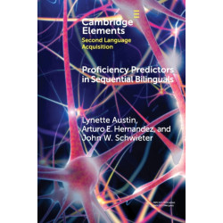 Proficiency Predictors in Sequential Bilinguals: The Proficiency Puzzle