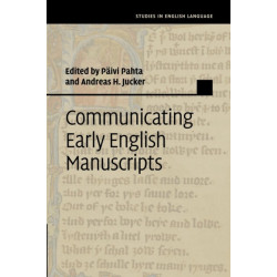 Communicating Early English Manuscripts