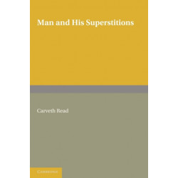 Man and his Superstitions