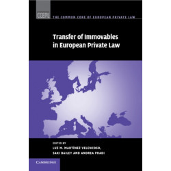 Transfer of Immovables in European Private Law