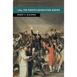 1789: The French Revolution Begins