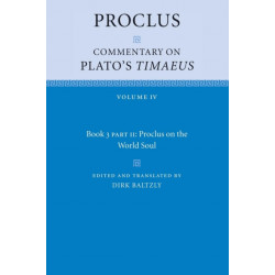 Proclus: Commentary on Plato's Timaeus, Part 2, Proclus on the World Soul
