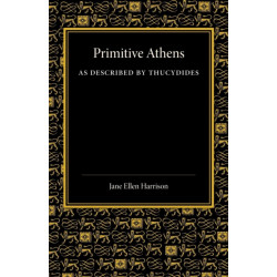 Primitive Athens as Described by Thucydides