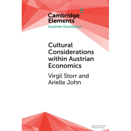 Cultural Considerations within Austrian Economics