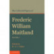 The Collected Papers of Frederic William Maitland: Volume 1