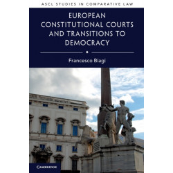 European Constitutional Courts and Transitions to Democracy