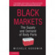 Black Markets: The Supply and Demand of Body Parts