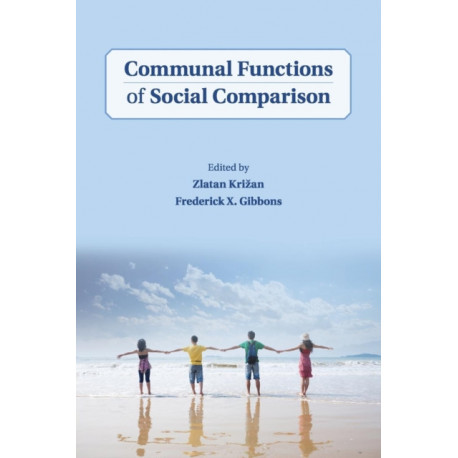 Communal Functions of Social Comparison