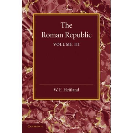 The Roman Republic: Volume 3