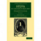 Sylva, Or, a Discourse of Forest Trees: With an Essay on the Life and Works of the Author