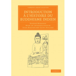 Introduction a l'histoire du Buddhisme Indien