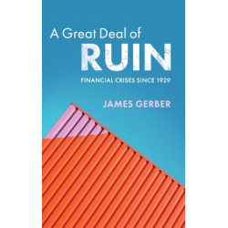A Great Deal of Ruin: Financial Crises since 1929