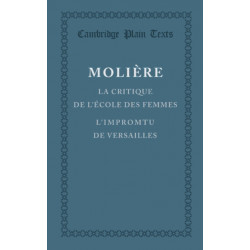 La critique de l'ecole des femmes: L'impromptu de Versailles