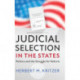 Judicial Selection in the States: Politics and the Struggle for Reform