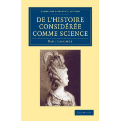 De l'histoire consideree comme science