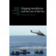 Shipping Interdiction and the Law of the Sea