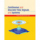 Continuous and Discrete Time Signals and Systems