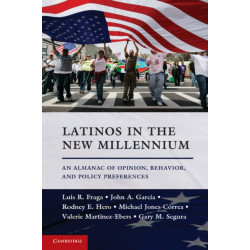Latinos in the New Millennium: An Almanac of Opinion, Behavior, and Policy Preferences