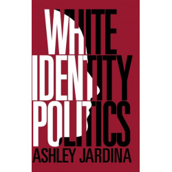 White Identity Politics