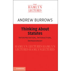 Thinking about Statutes: Interpretation, Interaction, Improvement