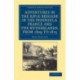 Adventures in the Rifle Brigade in the Peninsula, France and the Netherlands, from 1809 to 1815