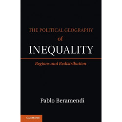 The Political Geography of Inequality: Regions and Redistribution
