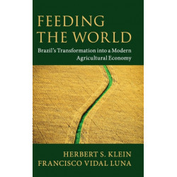 Feeding the World: Brazil's Transformation into a Modern Agricultural Economy
