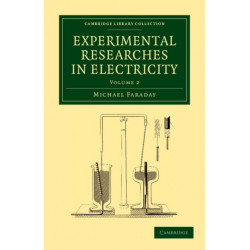 Experimental Researches in Electricity