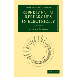 Experimental Researches in Electricity