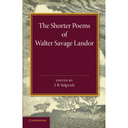 The Shorter Poems of Walter Savage Landor