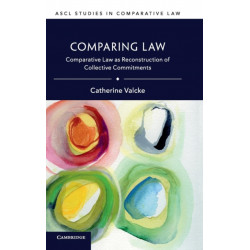 Comparing Law: Comparative Law as Reconstruction of Collective Commitments