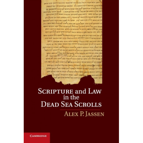 Scripture and Law in the Dead Sea Scrolls