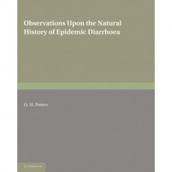Observations upon the Natural History of Epidemic Diarrhoea