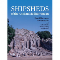 Shipsheds of the Ancient Mediterranean