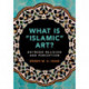 What is 'Islamic' Art?: Between Religion and Perception