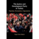 The Justice and Development Party in Turkey: Populism, Personalism, Organization
