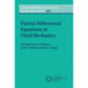 Partial Differential Equations in Fluid Mechanics