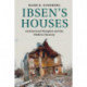Ibsen's Houses: Architectural Metaphor and the Modern Uncanny