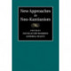 New Approaches to Neo-Kantianism
