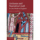 Artisans and Narrative Craft in Late Medieval England